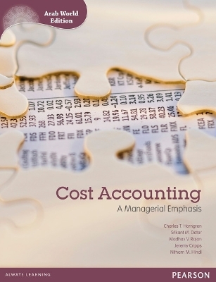 Cost Accounting - Charles Horngren, Srikant Datar, Madhav Rajan, Jeremy Cripps, Nitham Hindi