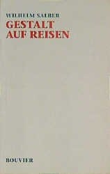 Gestalt auf Reisen - Wilhelm Salber