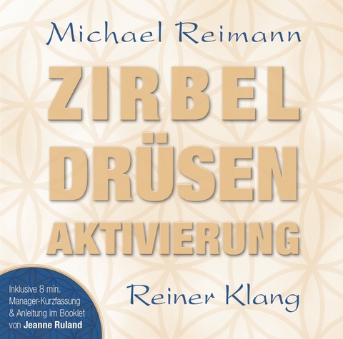 Zirbel Drüsen Aktivierung - Michael Reimann