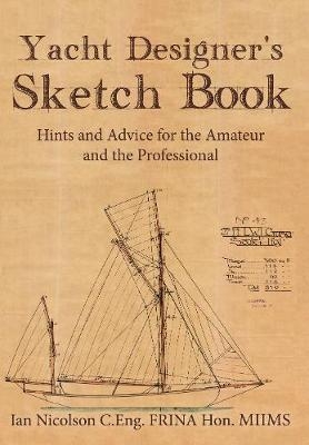 Yacht Designer's Sketch Book - Ian Nicolson