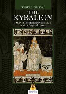 The Kybalion - The Three Initiates