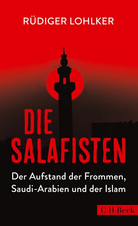 Die Salafisten - Rüdiger Lohlker