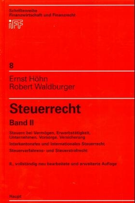 Steuerrecht - Ernst Höhn, Robert Waldburger