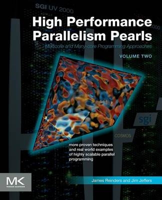 High Performance Parallelism Pearls Volume Two - Jim Jeffers, James Reinders