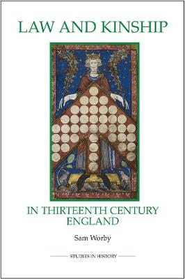 Law and Kinship in Thirteenth-Century England - Sam Worby