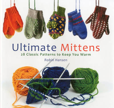 Ultimate Mittens - Robin Hansen