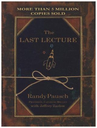 The Last Lecture - Randy Pausch