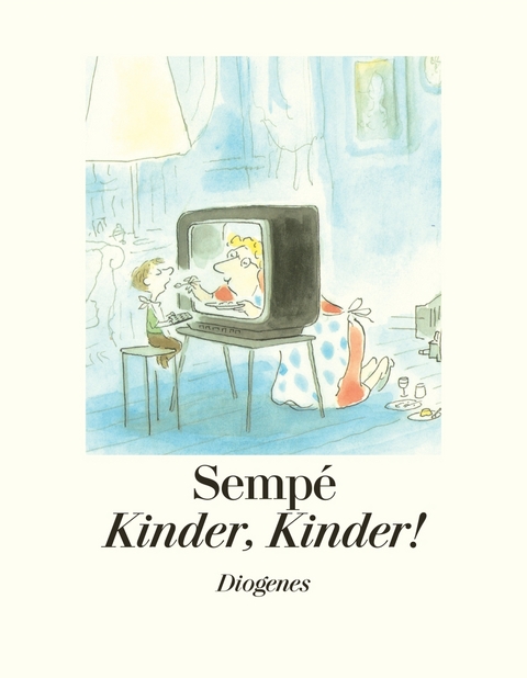 Kinder, Kinder! - Jean-Jacques Sempé