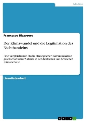 Der Klimawandel und die Legitimation des Nichthandelns - Francesco Bizzozero