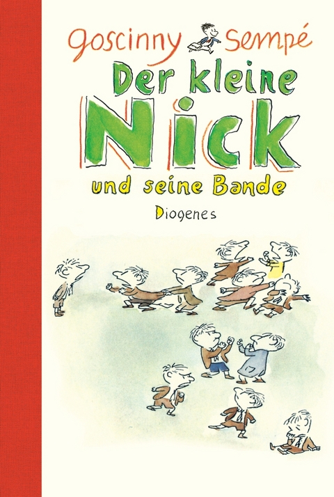 Der kleine Nick und seine Bande - René Goscinny, Jean-Jacques Sempé