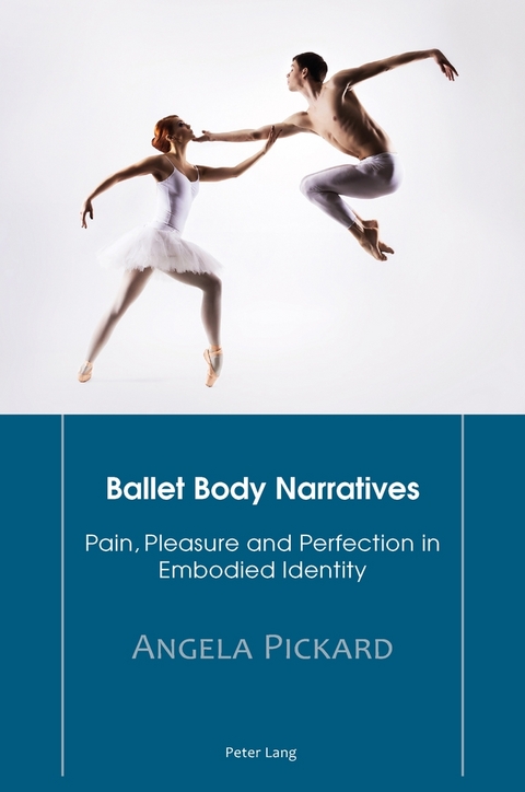 Ballet Body Narratives - Angela Pickard