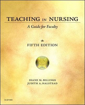 Teaching in Nursing - Diane M. Billings, Judith A. Halstead