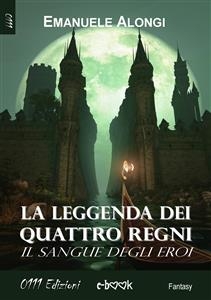 La Leggenda dei Quattro Regni - Emanuele Alongi