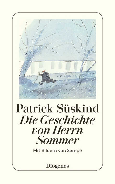 Die Geschichte von Herrn Sommer - Patrick Süskind, Jean-Jacques Sempé