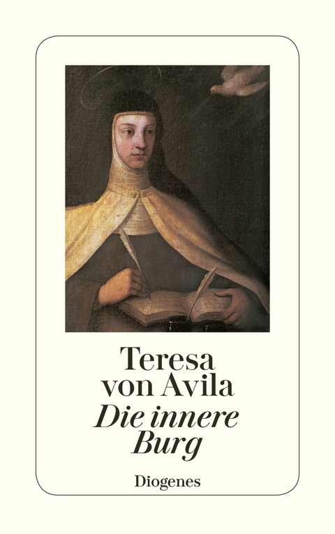 Die innere Burg -  Teresa von Avila