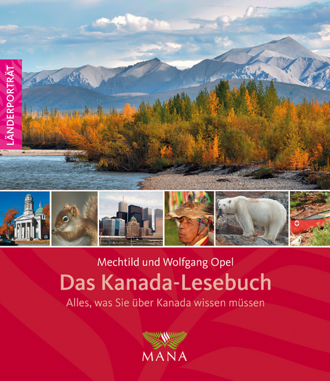 Das Kanada-Lesebuch - Mechtild Opel, Wolfgang Opel