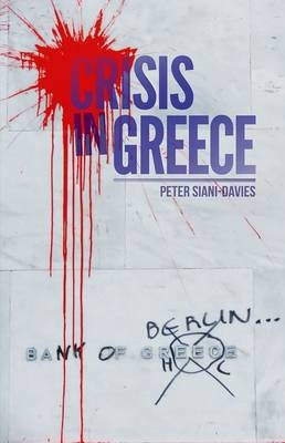 Crisis in Greece - Peter Siani-Davies