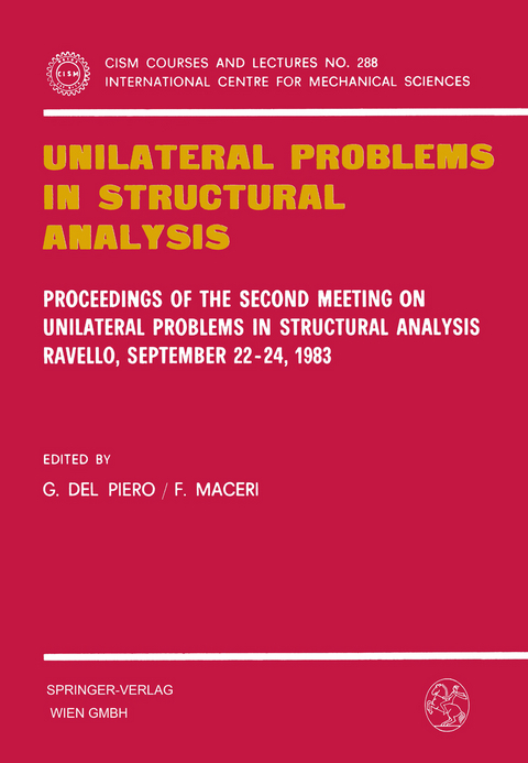 Unilateral Problems in Structural Analysis - 