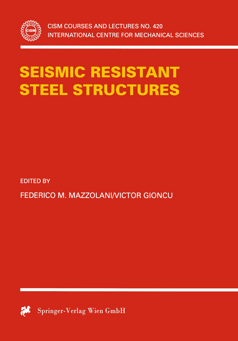 Seismic Resistant Steel Structures - 