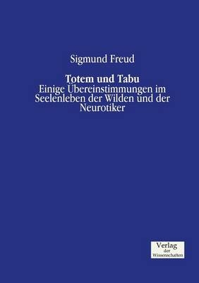 Totem und Tabu - Sigmund Freud