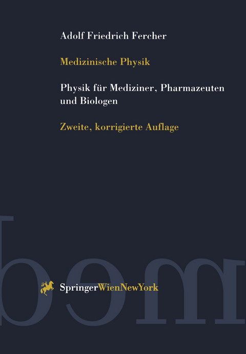 Medizinische Physik - Adolf F. Fercher