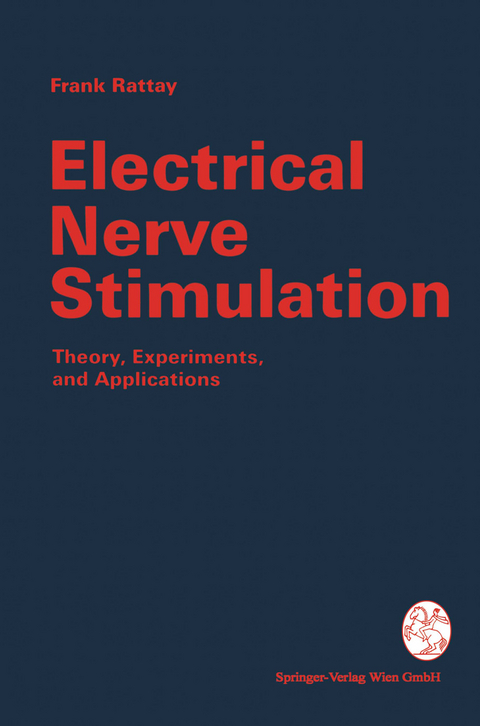 Electrical Nerve Stimulation - Frank Rattay