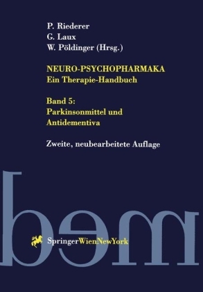 Neuro-Psychopharmaka. Ein Therapie-Handbuch / Neuro-Psychopharmaka Ein Therapie-Handbuch - 