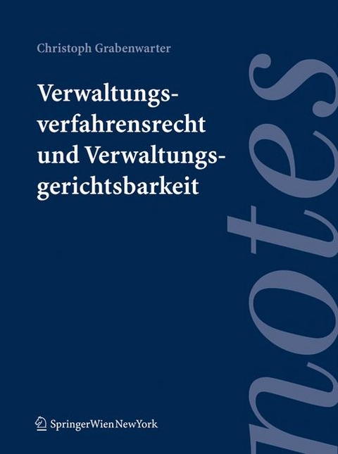 Verwaltungsverfahrensrecht und Verwaltungsgerichtsbarkeit - Christoph Grabenwarter