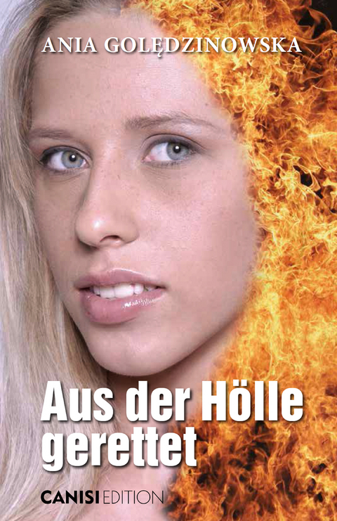 Aus der Hölle gerettet - Ania Goledzinowska