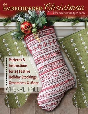 An Embroidered Christmas - Cheryl Fall