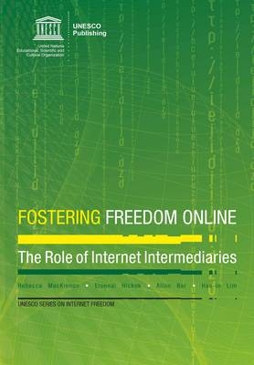 Fostering freedom online -  UNESCO