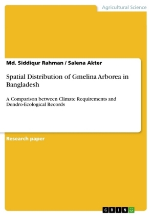 Spatial Distribution of Gmelina Arborea in Bangladesh - Salena Akter, Md. Siddiqur Rahman