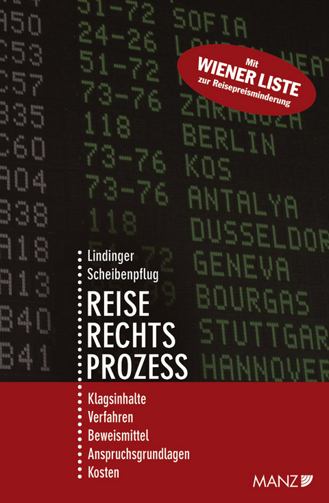 Der Reiserechtsprozess - Eike Lindinger, Andrea Scheibenpflug