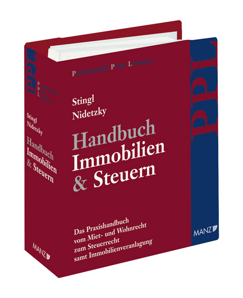 Handbuch Immobilien & Steuern. Das PPL-Handbuch vom Miet- und Wohnrecht zum Steuerrecht samt Immobilienveranlagung / CD-ROM inkl. 15. Ergänzungslieferung - Walter Stingl, Gerhard Nidetzky