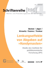 Lenkungseffekte von Abgaben auf Handymasten - Joachim Becker, Johannes Jäger, Johannes Kirowitz, Milenka Suárez, Markus Trenker