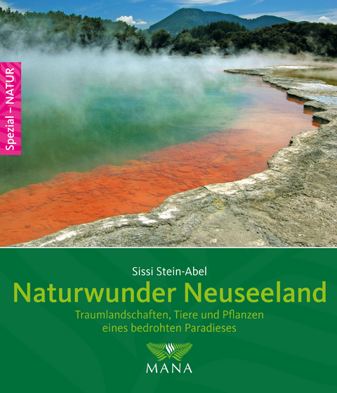 Naturwunder Neuseeland - Sissi Stein-Abel