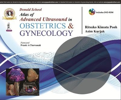 Donald School Atlas of Advanced Ultrasound in Obstetrics and Gynecology - Ritsuko K Pooh, Asim Kurjak