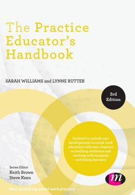 The Practice Educator′s Handbook - Sarah Williams, Lynne Rutter