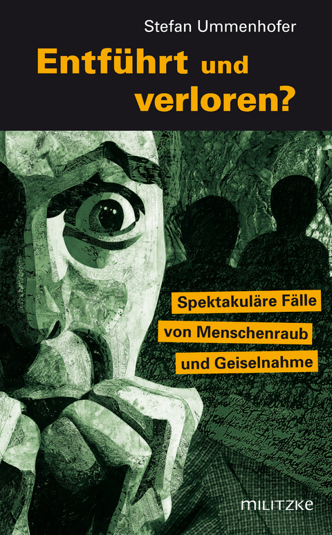 Entführt und verloren? - Stefan Ummenhofer