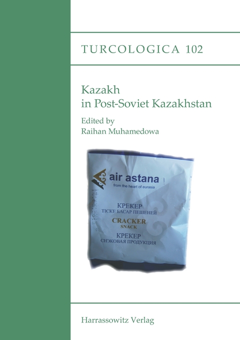 Kazakh in Post-Soviet Kazakhstan - Raihan Muhamedowa