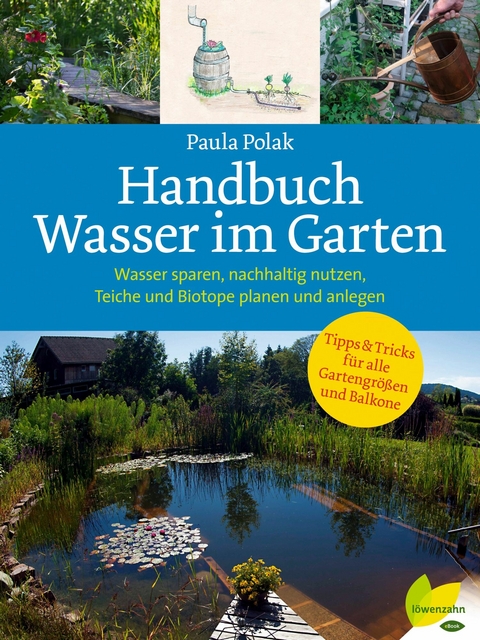 Handbuch Wasser im Garten -  Paula Polak