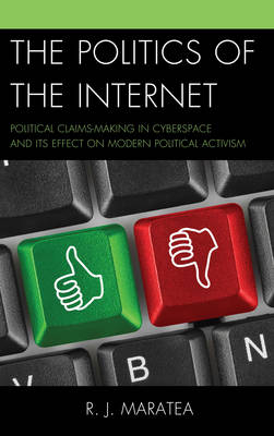 The Politics of the Internet - R.J. Maratea