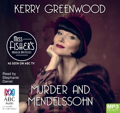 Murder and Mendelssohn - Kerry Greenwood