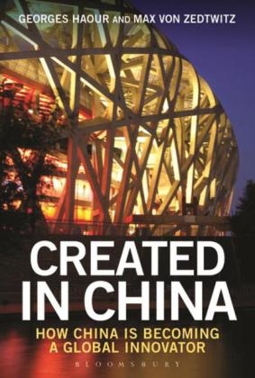 Created in China - Professor Georges Haour, Professor Max von Zedtwitz