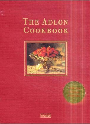 The Adlon Cookbook - Karlheinz Hauser, Diethelm Kaiser