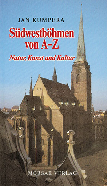 Südwestböhmen von A - Z - Jan Kumpera