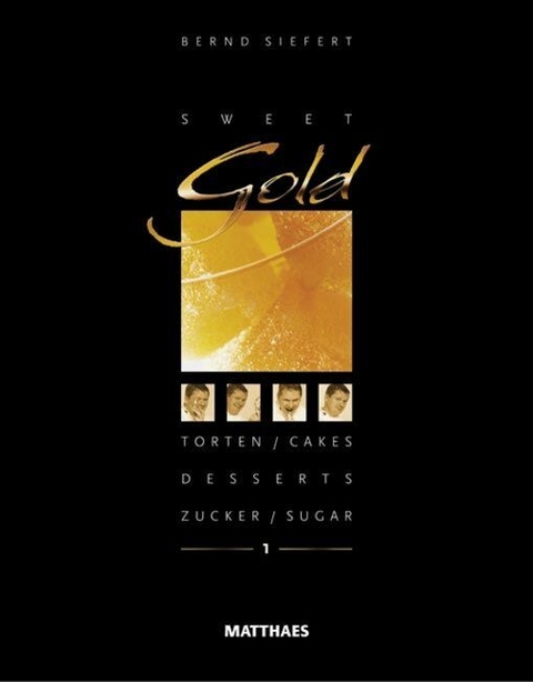 Sweet Gold 1 - Bernd Siefert