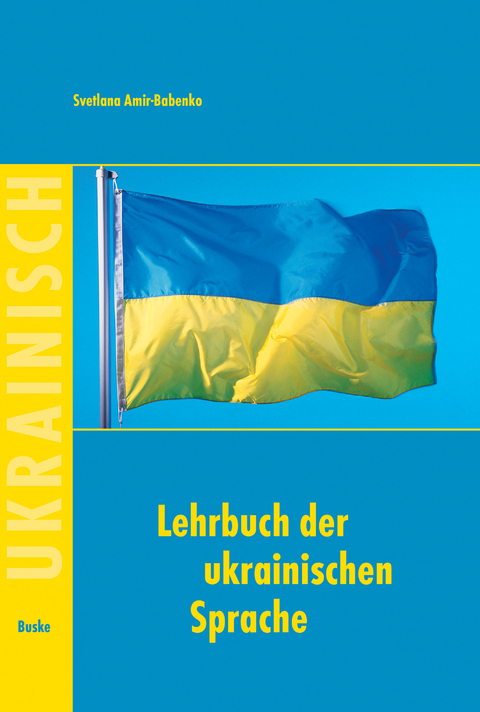 Lehrbuch der ukrainischen Sprache - Svetlana Amir-Babenko