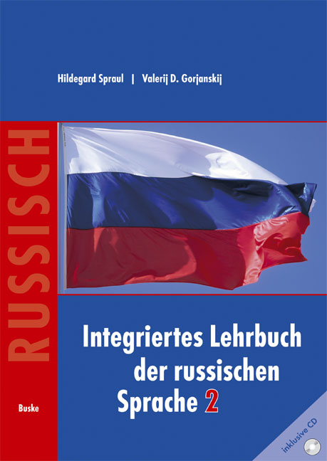 Integriertes Lehrbuch der russischen Sprache 2 - Hildegard Spraul, Valerij Gorjanskij