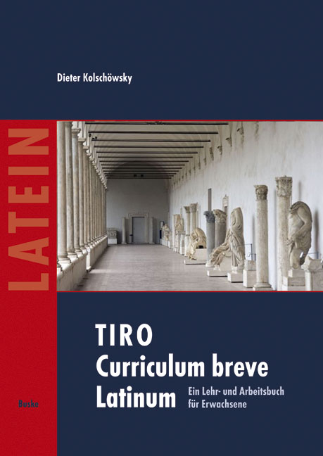 TIRO Curriculum breve Latinum (1) - Dieter Kolschöwsky